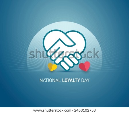 National Loyalty Day. National Loyalty Day with USA flag and typography, banner, poster, social media post, template, t-shirt design etc. 