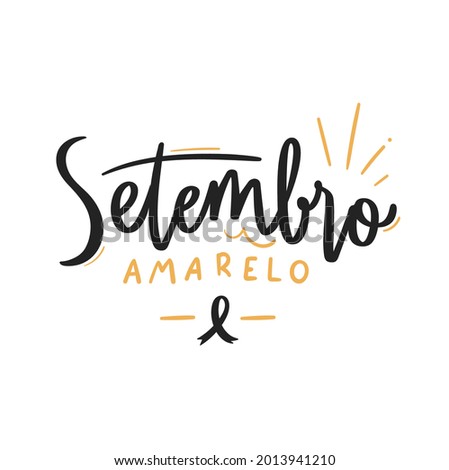 Setembro Amarelo. Yellow September . Brazilian Portuguese Hand Lettering Calligraphy. Vector.