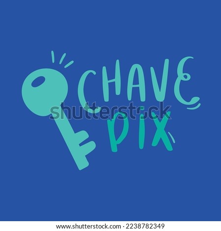 Chave pix. Pix key in brazilian portuguese. Modern hand Lettering. vector.

