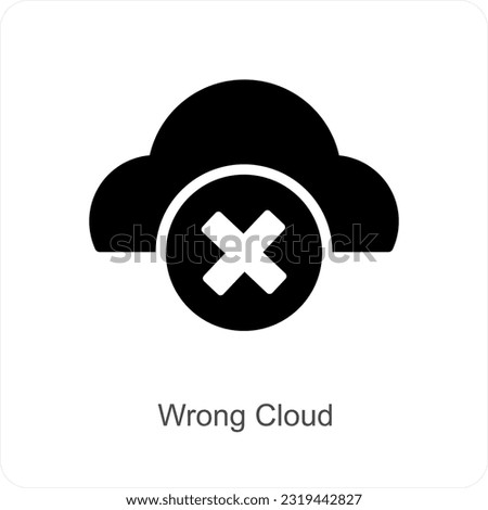 Wrong Cloud and error icon concept
