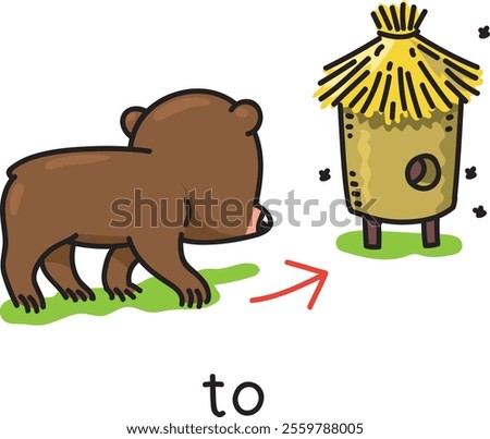 Preposition of movement. Bear goes TO the beehive