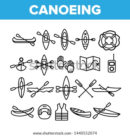 Canoeing, Active Rest Vector Thin Line Icons Set. Canoeing, Extreme Water Sports, Outdoor Activities Linear Pictograms. Kayaking Equipment, Map, Safety Tools, Boats and Oars Contour Illustrations