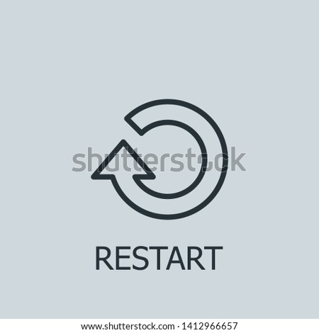 Outline restart vector icon. Restart illustration for web, mobile apps, design. Restart vector symbol.