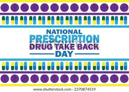 National Prescription Drug Take back Day Vector Template Design Illustration. Suitable for greeting card, poster and banner