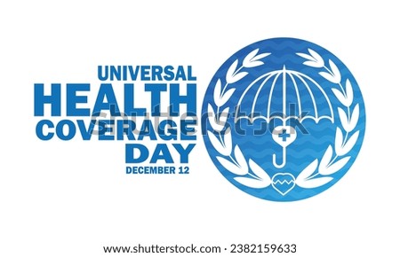 Universal Health Coverage Day. December 12. Holiday concept. Template for background, banner, card, poster with text inscription. Vector illustration.