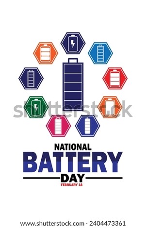 National Battery Day. Vector illustration. February 18. Suitable for greeting card, poster and banner.