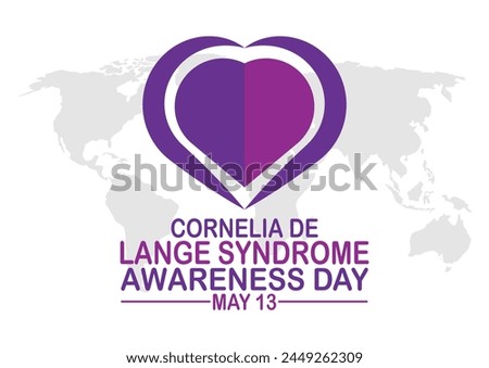 Cornelia de Lange syndrome awareness day. May 13. Holiday concept. Template for background, banner, card, poster with text inscription. Vector illustration