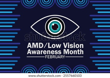 AMD Low Vision Awareness Month Vector illustration. February. Suitable for greeting card, poster and banner.