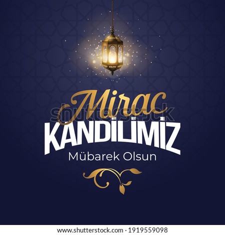 Miraç Kandili. Translation: islamic holy night, vector, Mirac