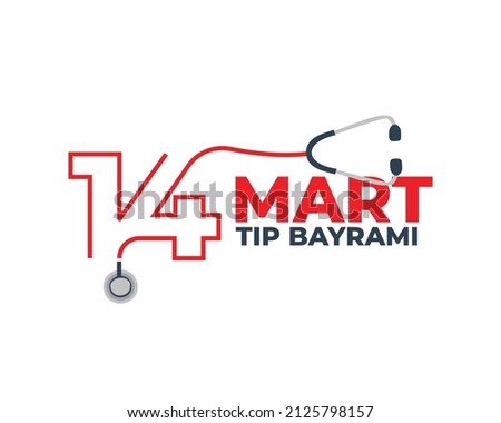 14 mart tıp bayramı. Translation: March 14 Feast of Medicine. vector design.