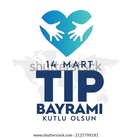 14 mart tıp bayramı. Translation: March 14 Feast of Medicine. vector design.