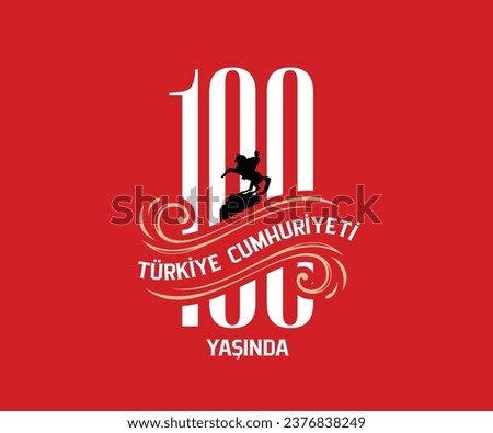 29 Ekim Cumhuriyet Bayramı kutlu olsun, Republic Day in Turkey. Translation: The Republic of Turkey is 100 years old.
