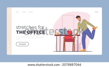 Stretches for the Office Landing Page Template. Worker Exercising at Workplace while Work on Laptop. Male Character Stretching Legs at Desk Doing Workout at Work Place. Cartoon Vector Illustration
