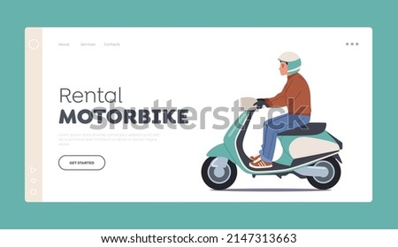 Rental Motorbike Landing Page Template. Male Character Wear Helmet Riding Motorcycle or Scooter. Man Driving Bike, Modern City Transport, Rider Motorcyclist Courier. Cartoon People Vector Illustration