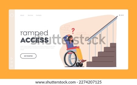 Ramped Access Landing Page Template. Female Character on Wheelchair Trying to Access Building Porch without Ramp. Accessibility And Inclusivity Concept. Cartoon Vector Illustration