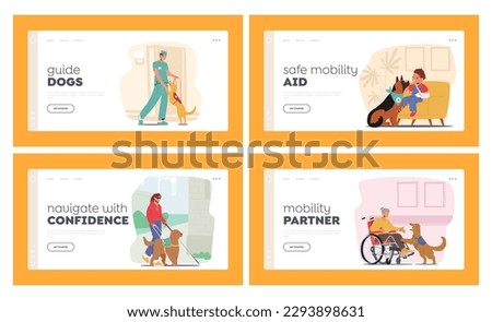 Guide Dogs Landing Page Template Set. Animals Offer Support And Independence To Characters With Visual Impairments, Navigating and Leading Them Through Obstacles. Cartoon People Vector Illustration