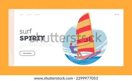 Man Enjoying Thrill Of Sport Landing Page Template. Male Character Windsurfing Activity, Gliding Over The Waves With Sail Powered By The Wind. Balancing On Board. Cartoon People Vector Illustration