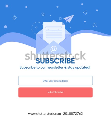 Subscription to newsletter. Banner for newsletters with a subscribe button and filling in the field for the email address. For mail services and promotion