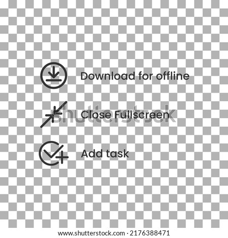 vector icon of simple forms of download for offline, close fullscreen and add task