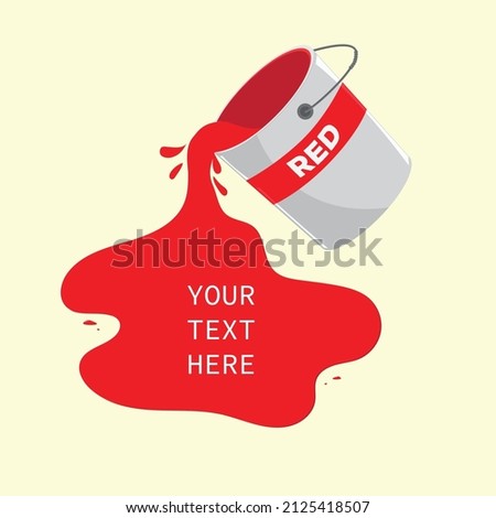 Red Paint Spilled text Vector illustration on soft background or red paint bucket spill