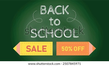 Back to school sale banner. Educational green chalkboard with colored sale label pencils. Concept to sale season.