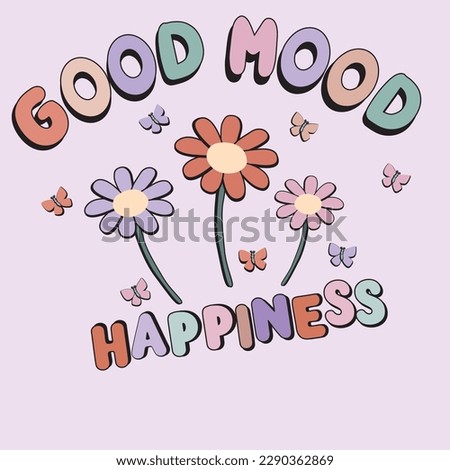 good mood happiness text flower colorful butterfly pink background art vector illusration