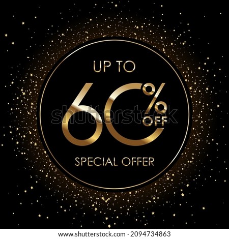 Special offer discount up to 60 percent, Banner template design with gold color text isolated on black background, special offer sales promotion. vector template illustration Сток-фото © 