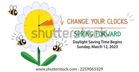 Spring Daylight Saving Time banner. Spring Forward concept in cartoon doodle style with funny clock flower and schedule of changing clocks at march 13, 2023 on summertime