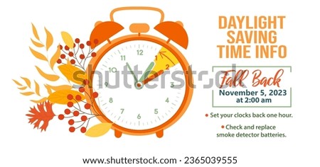 Fall Back. Daylight saving time ends 5 november 2023 info banner. Simple banner with alarm clock and information abouth chanhing time. Clock change back one hour. Reminder schedule. USA, Canada