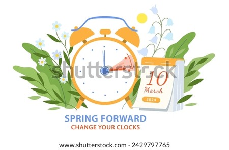 Spring Daylight Saving Time Begins info banner. Turning forward an hour clock and schedule with calendar date of changing time in march 10, 2024. Spring Forward vector illustration. Change clock ahead