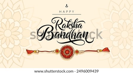 Raksha Bandhan. Rakhi traditional Indian festival with rakhi bracelet talisman amulet sacred thread gift from sister to brother symbolized family bound. Greeting card, poster, banner with calligraphy