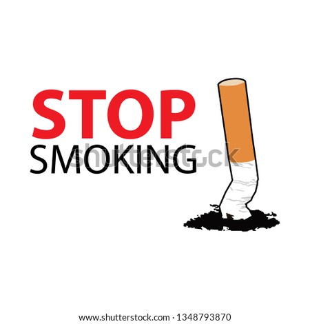 Stop Smoking Turn off cigarette tobacco