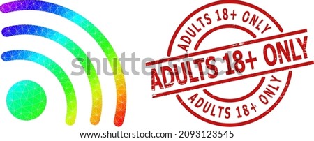 Adults 18 plus Only unclean seal, and low-poly rainbow colored wi-fi signal icon with gradient. Red seal has ADULTS 18 plus ONLY caption inside circle and lines template.