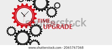 time to upgrade sign on white background