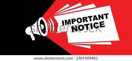 important notice sign on white background