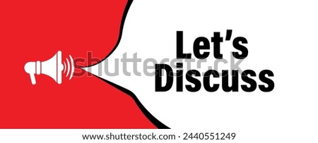 Let Us Discuss sign on white background