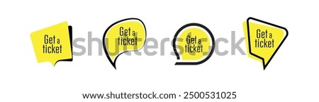 Get a ticket sign on white background