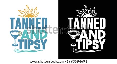 Tanned And Tipsy Printable Vector Illustration Foto d'archivio © 