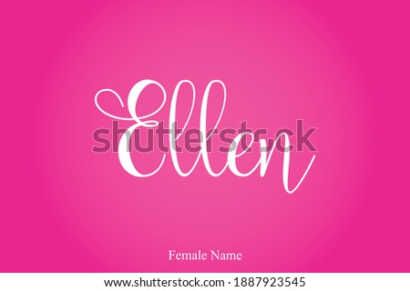 Ellen Female Name Cursive Calligraphy Text Inscription On Pink Background