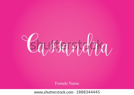 Cassandra-Female Name Calligraphy White Color Text On Pink Gradient Background 