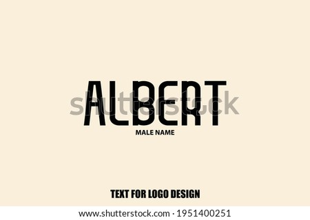 Albert male Name Typography Text Sign For Logo Designs and Shop Names