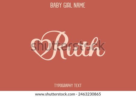 Woman's Name Ruth Cursive Hand Drawn Lettering Vector Typography Text on Dark Pink Background