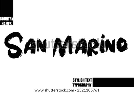 Bold Text Typography Text Country Name San Marino