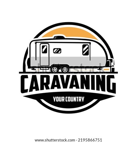 Premium Caravaning Emblem Logo Vector Illustration Isolated. Best for Caravan and Camping related Industry