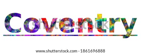 Coventry. Colorful typography text banner. Vector the word coventry connecticut design