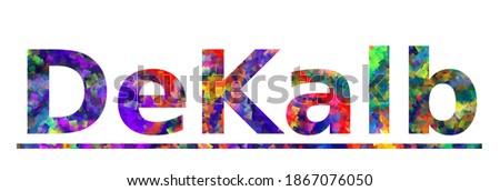 DeKalb. Colorful typography text banner. Vector the word dekalb design. Can be used to logo, card, poster, heading and beautiful title