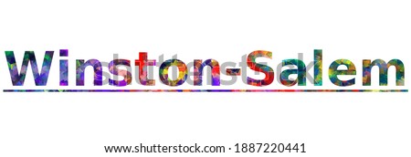 Winston-Salem. Colorful typography text banner. Vector the word winston salem design. Can be used to logo, card, poster, heading and beautiful title