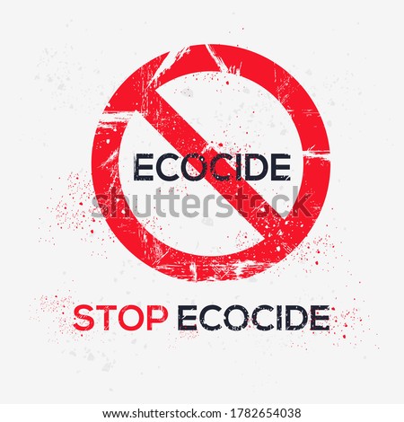 Warning sign (ecocide), vector illustration.	