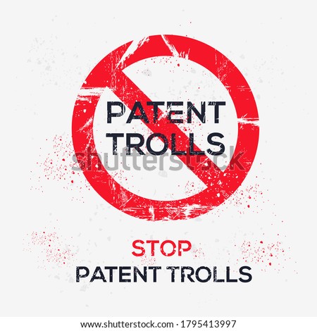 Warning sign (patent trolls), vector illustration.	