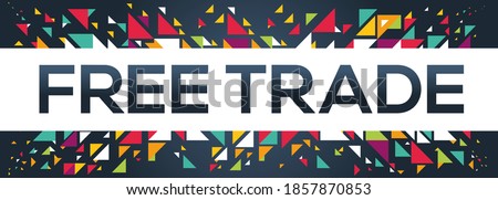 creative colorful (free trade) text design ,written in English language, vector illustration.